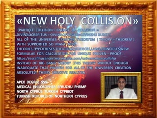 New  holy  collision 999