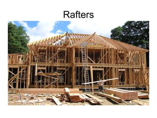 Rafters