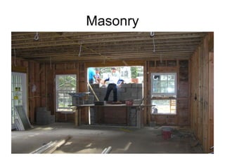 Masonry