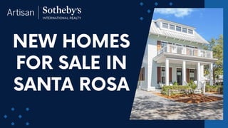 NEW HOMES
FOR SALE IN
SANTA ROSA
 
