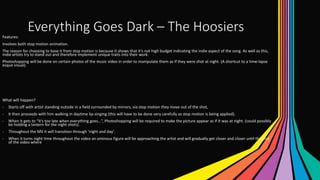 Everything Goes Dark – The Hoosiers
 