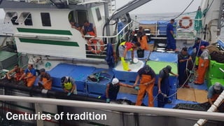 Centuries of tradition
 