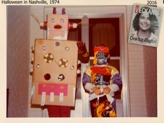 Halloween in Nashville, 1974 2016
 