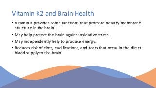 New Insights on the Anti Aging Benefits of Vitamin K2 Slide 11