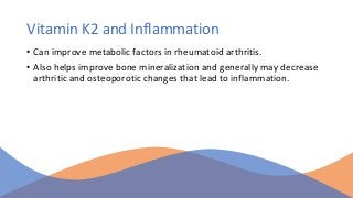 New Insights on the Anti Aging Benefits of Vitamin K2 Slide 7