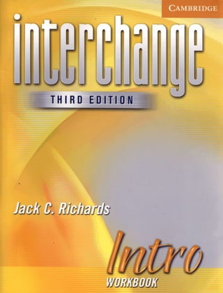 New interchange intro workbook third edition