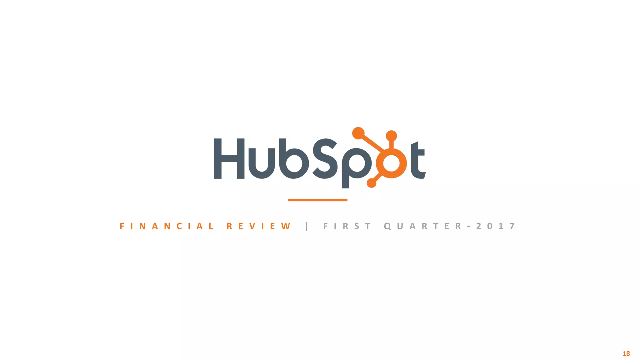 F I N A N C I A L R E V I E W | F I R S T Q U A R T E R - 2 0 1 7
18
 