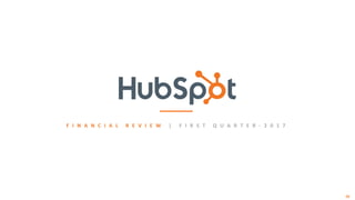 F I N A N C I A L R E V I E W | F I R S T Q U A R T E R - 2 0 1 7
18
 