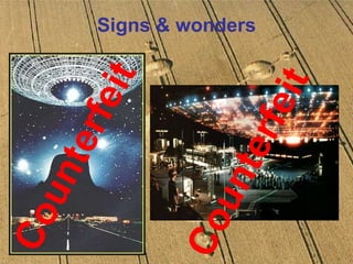 Signs & wonders Counterfeit Counterfeit 