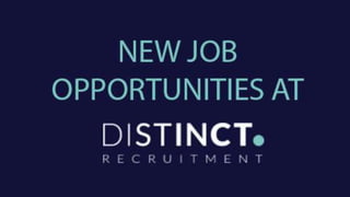 New Job Opportunities at Distinct