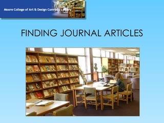 FINDING JOURNAL ARTICLES 