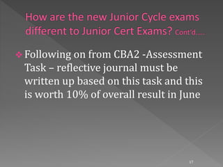  Following on from CBA2 -Assessment
Task – reflective journal must be
written up based on this task and this
is worth 10% of overall result in June
17
 