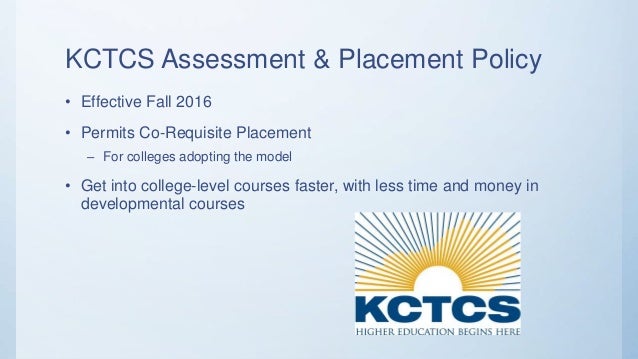New Kctcs Assessment And Placement Policy