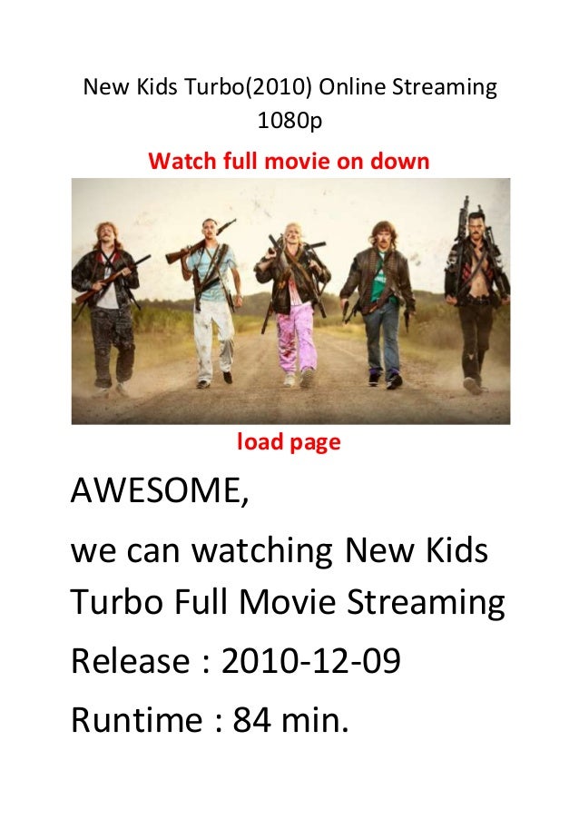 New Kids Turbo Online Stream