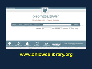 www.ohioweblibrary.org
 
