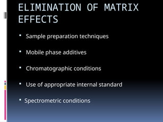 evaluation of matrix effect in chromatography | PPTX