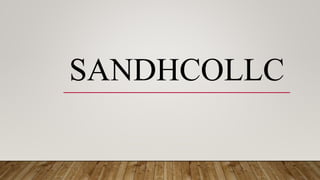 SANDHCOLLC
 