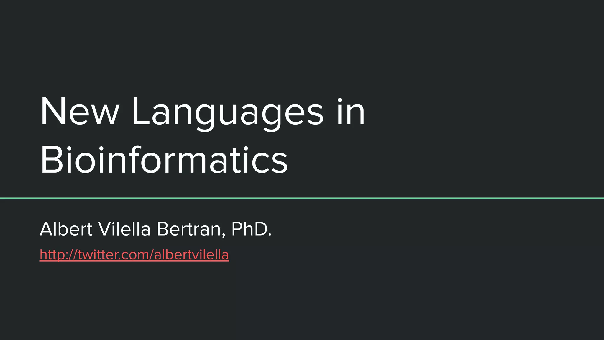 New languages in bioinformatics | PPT