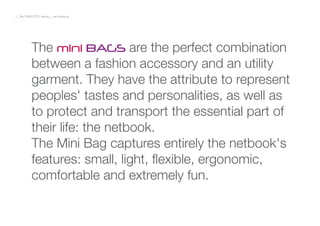 New L'Avvento Mini Bags