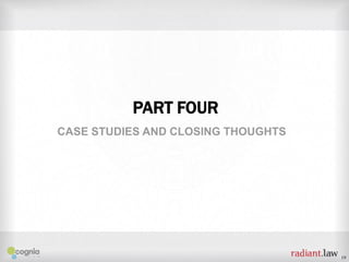 PART FOUR
CASE STUDIES AND CLOSING THOUGHTS

19

 