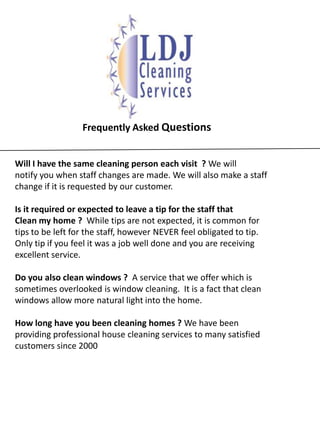 Vacuum floors ( under bed if accessible)