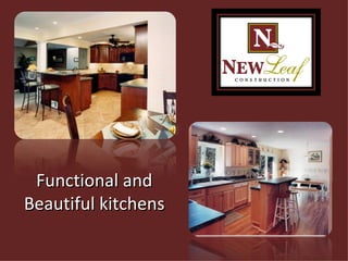 Functional and Beautiful kitchens  