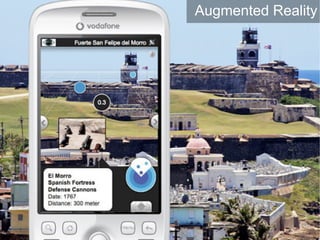 Augmented Reality




               36
 