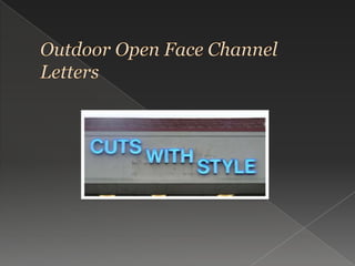 Outdoor Open Face Channel Letters