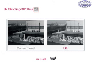IR Shooting(30/50m)
LNU5100R
 