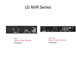 LG NVR Series
 