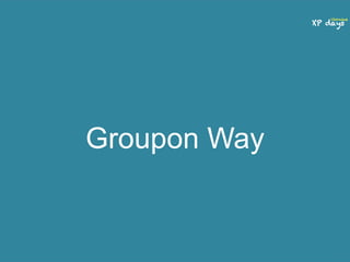 Groupon Way 
 