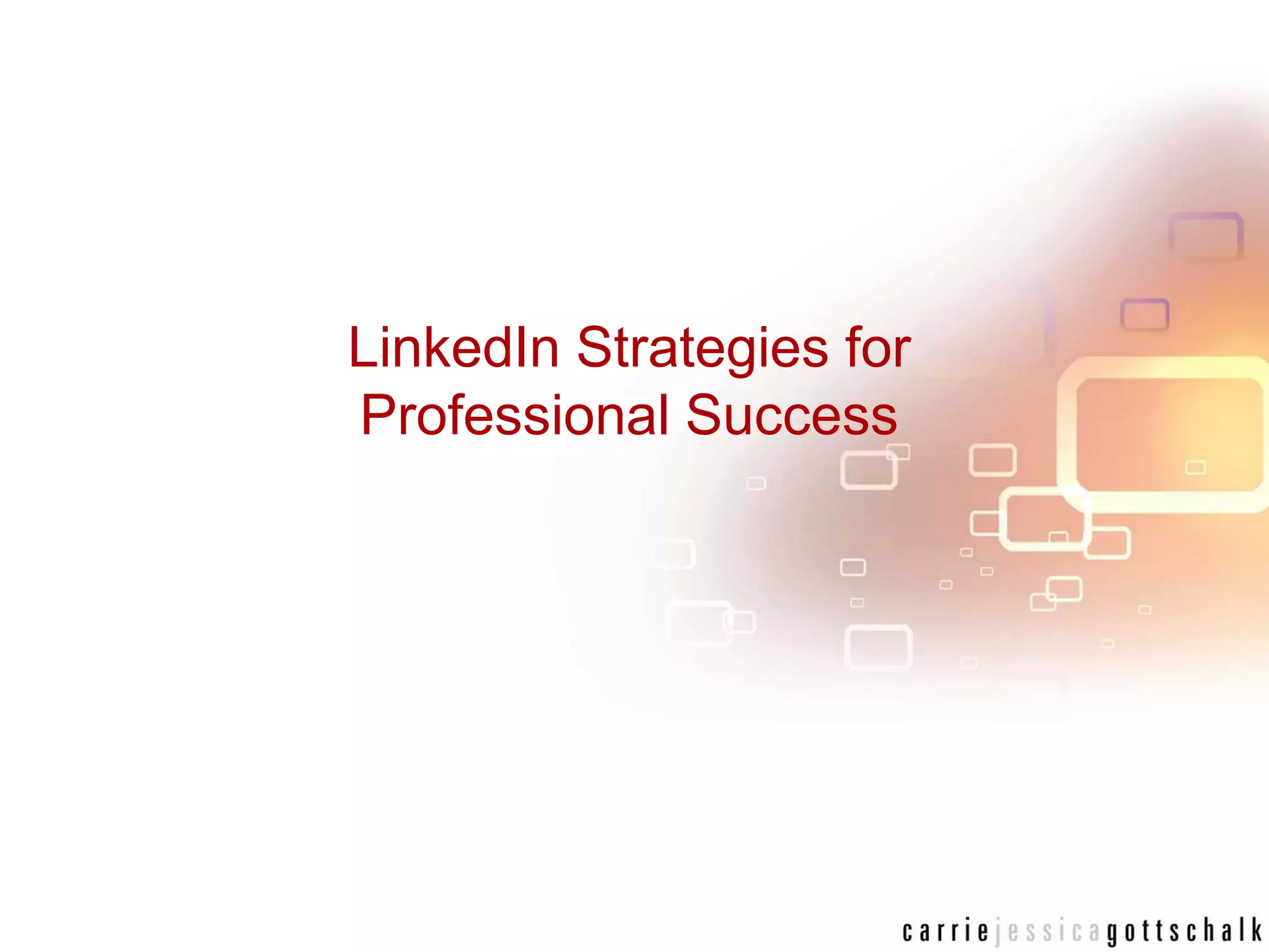 LinkedIn Strategies for Professional Success