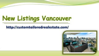 New Listings Vancouver
