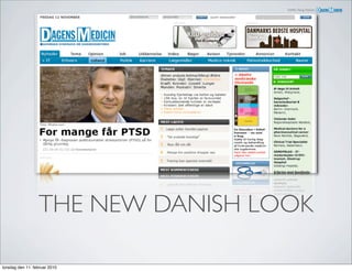 Steffen Bang Nielsen,




                  THE NEW DANISH LOOK

torsdag den 11. februar 2010
 