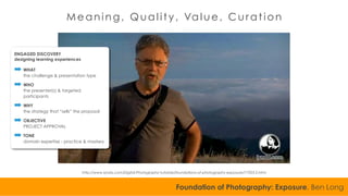 Foundation of Photography: Exposure, Ben Long
http://www.lynda.com/Digital-Photography-tutorials/foundations-of-photograph...