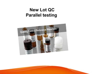 Qc Testing Guide New lot QC verification and step wise guide | PPTX