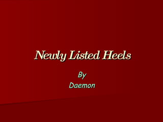 Newly Listed Heels By Daemon 