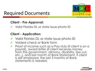 Quick 
Pre 
-­‐ 
Approval 
© 
2014 
Step 3 Done! 
Client is provided with the 
Pre-Approved agreement. 
Business owner enters sale amount 
and reviews the sales terms with 
the client. 
 