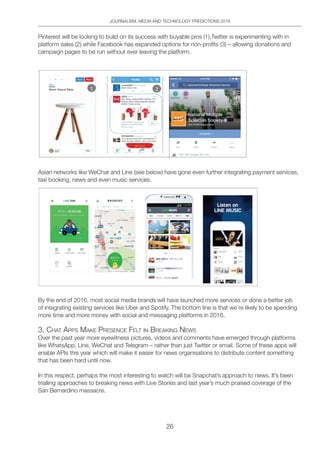 JOURNALISM, MEDIA AND TECHNOLOGY PREDICTIONS 2016
26
Pinterest will be looking to build on its success with buyable pins (...