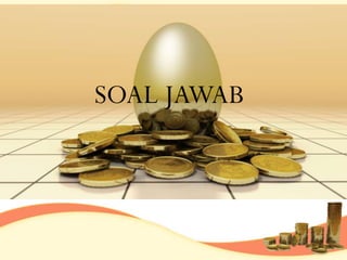 SOAL JAWAB
 