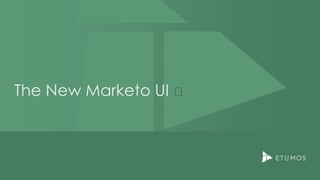 The New Marketo UI 🤯
 