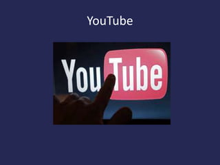 YouTube
 