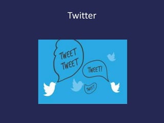 Twitter
 
