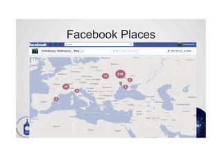 Facebook Places
 