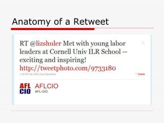 Anatomy of a Retweet 