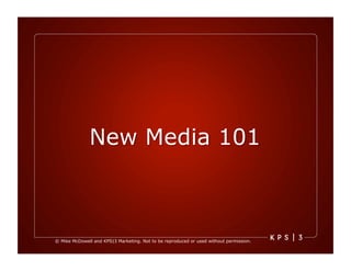 New Media 101 for Nevada Interactive Media Summit