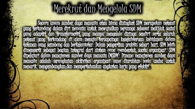 Merekrut Dan Mengelola Sdm merekrut dan mengelola sdm