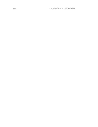 110 CHAPTER 6. CONCLUSION
 