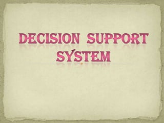 Decision  Support System 