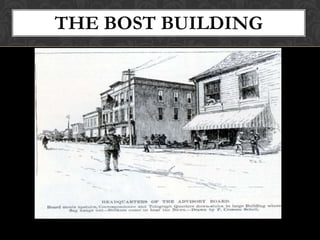 THE BOST BUILDING
 
